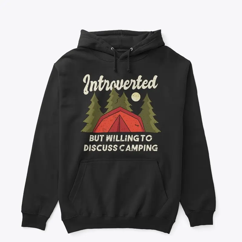 Willing To Discuss Camping