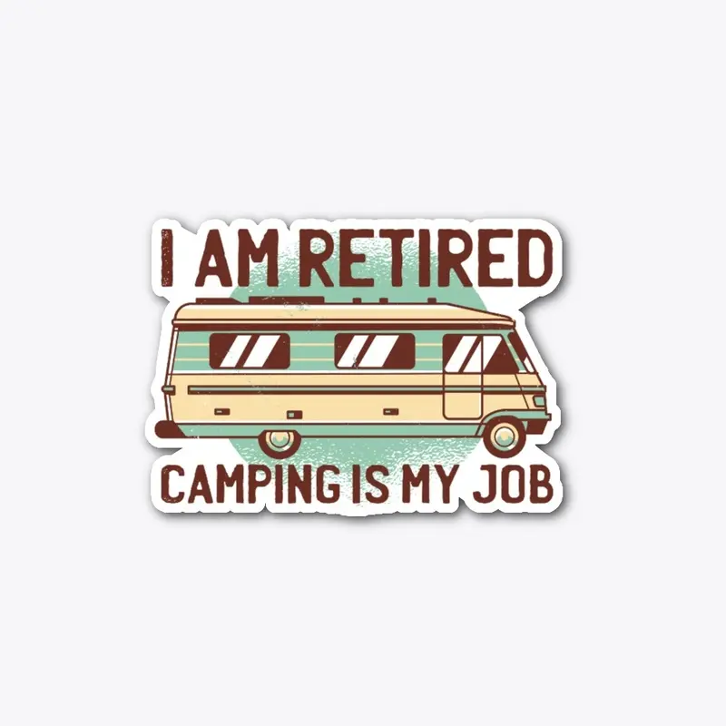 Camping is my Job